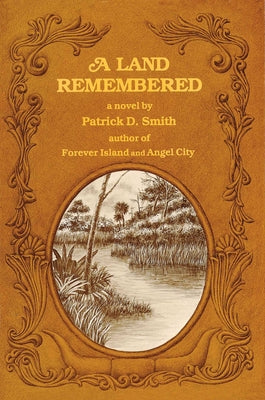 Cover Image for A Land Remembered -- Patrick D. Smith, Paperback