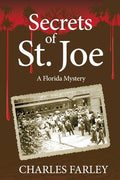 Cover Image for Secrets of St. Joe -- Charles Farley, Paperback