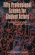 Cover Image for Fifty Professional Scenes for Student Actors -- Garry Michael Kluger, Paperback