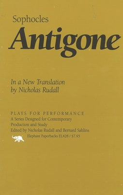 Cover Image for Antigone: In a New Translation by Nicholas Rudall -- Sophocles, Paperback