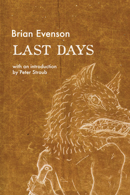 Cover Image for Last Days -- Brian Evenson, Paperback