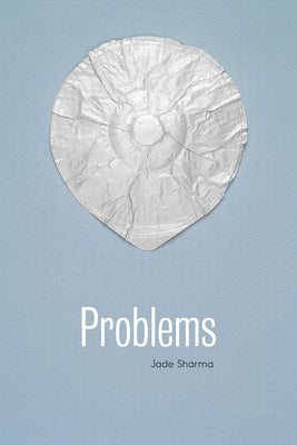 Cover Image for Problems -- Jade Sharma, Paperback