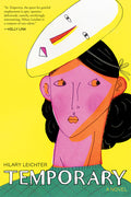 Cover Image for Temporary -- Hilary Leichter, Paperback