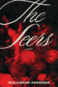 Cover Image for The Seers -- Sulaiman Addonia, Paperback