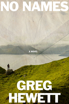 Cover Image for No Names -- Greg Hewett, Paperback