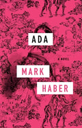 Cover Image for ADA -- Mark Haber, Paperback