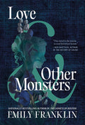 Cover Image for Love & Other Monsters -- Emily Franklin, Hardcover