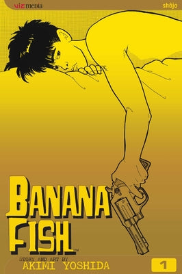 Cover Image for Banana Fish, Vol. 1 -- Akimi Yoshida, Paperback