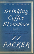 Cover Image for Drinking Coffee Elsewhere -- Zz Packer, Paperback