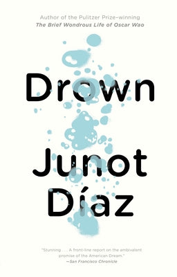 Cover Image for Drown -- Junot Díaz, Paperback