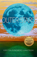 Cover Image for Outer Stars: Volume 24 -- Kirsten Sundberg Lunstrum, Paperback