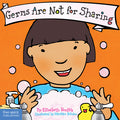 Cover Image for Germs Are Not for Sharing Board Book -- Elizabeth Verdick, Board Books