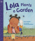 Cover Image for Lola Plants a Garden -- Anna McQuinn, Hardcover