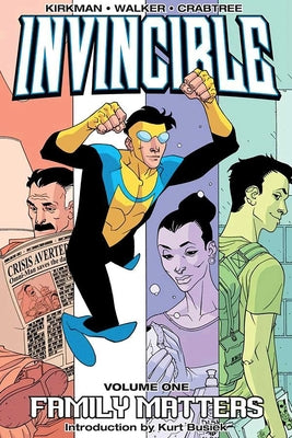 Cover Image for Invincible Volume 1: Family Matters -- Robert Kirkman, Paperback