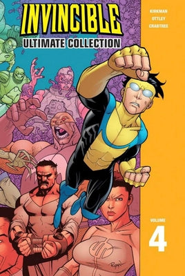Cover Image for Invincible: The Ultimate Collection Volume 4 -- Robert Kirkman, Hardcover