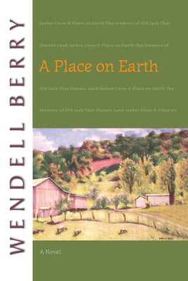 Cover Image for A Place on Earth -- Wendell Berry, Paperback
