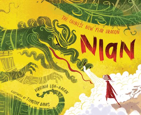 Cover Image for Nian, the Chinese New Year Dragon -- Virginia Loh-Hagan, Hardcover