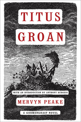 Cover Image for Titus Groan -- Mervyn Peake, Paperback