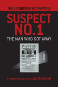 Cover Image for The Lindbergh Kidnapping Suspect No. 1: The Man Who Got Away -- Lise Pearlman, Paperback