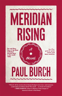 Cover Image for Meridian Rising -- Paul Burch, Hardcover