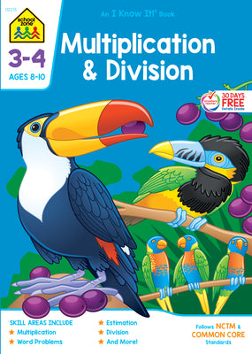 Cover Image for School Zone Multiplication & Division Grades 3-4 Workbook -- School Zone, Paperback