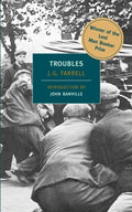 Cover Image for Troubles: Winner of the 2010 "Lost Man Booker Prize" for Fiction -- J. G. Farrell, Paperback