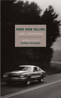 Cover Image for Hard Rain Falling -- Don Carpenter, Paperback