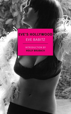 Cover Image for Eve's Hollywood -- Eve Babitz, Paperback
