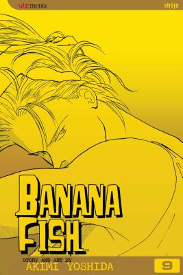 Cover Image for Banana Fish, Vol. 9 -- Akimi Yoshida, Paperback
