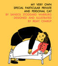 Cover Image for My Very Own Special Particular Private and Personal Cat -- Sandol Stoddard Warburg, Hardcover