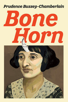 Cover Image for Bone Horn -- Prudence Bussey-Chamberlain, Paperback