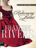 Cover Image for Redeeming Love -- Francine Rivers, Paperback
