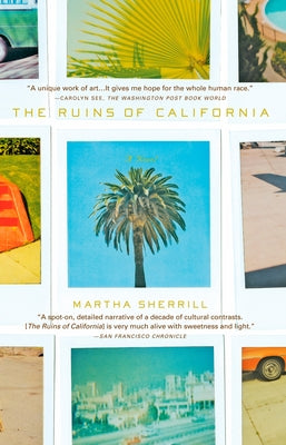 Cover Image for The Ruins of California -- Martha Sherrill, Paperback