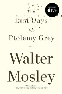 Cover Image for The Last Days of Ptolemy Grey -- Walter Mosley, Paperback