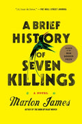 Cover Image for A Brief History of Seven Killings (Booker Prize Winner) -- Marlon James, Paperback