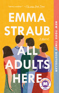 Cover Image for All Adults Here: A Read with Jenna Pick (a Novel) -- Emma Straub, Paperback