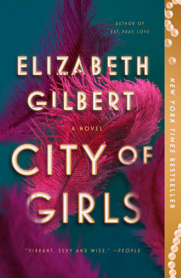 Cover Image for City of Girls -- Elizabeth Gilbert, Paperback