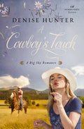 Cover Image for A Cowboy's Touch: A Sweet Cowboy Romance -- Denise Hunter, Paperback
