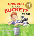 Cover Image for How Full Is Your Bucket? for Kids -- Tom Rath, Hardcover