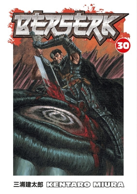 Cover Image for Berserk Volume 30 -- Kentaro Miura, Paperback