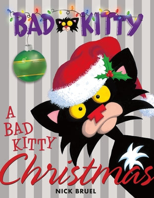 Cover Image for A Bad Kitty Christmas -- Nick Bruel, Hardcover