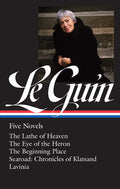 Cover Image for Ursula K. Le Guin: Five Novels (Loa #379): The Lathe of Heaven / The Eye of the Heron / The Beginning Place / Searoad / Lavinia -- Ursula K. Le Guin, Hardcover