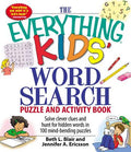 Cover Image for The Everything Kids' Word Search Puzzle and Activity Book: Solve Clever Clues and Hunt for Hidden Words in 100 Mind-Bending Puzzles -- Beth L. Blair, Paperback