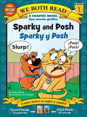 Cover Image for We Both Read: Sparky and Posh - Sparky Y Posh (Bilingual in English and Spanish) -- Sindy McKay, Paperback