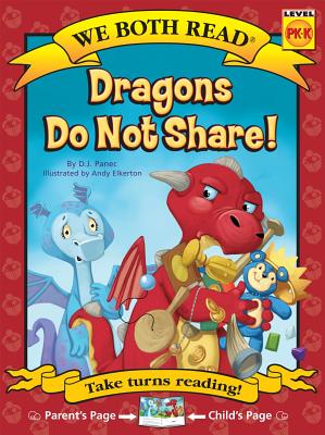 Cover Image for We Both Read-Dragons Do Not Share! -- D. J. Panec, Paperback