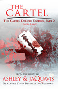 Cover Image for The Cartel Deluxe Edition, Part 2: Books 4 and 5 -- Ashley, Paperback