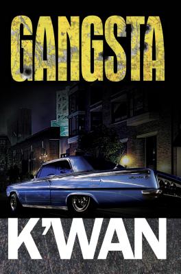 Cover Image for Gangsta -- K'Wan, Paperback