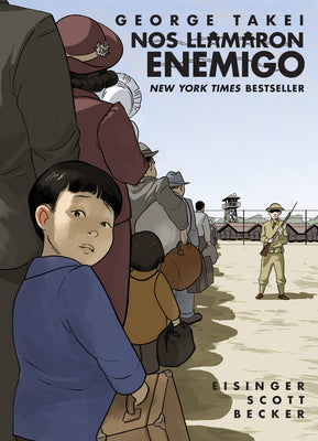 Cover Image for Nos Llamaron Enemigo (They Called Us Enemy Spanish Edition) -- George Takei, Paperback