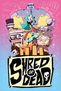 Cover Image for Shred or Dead -- D. Bradford Gambles, Paperback