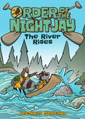 Cover Image for Order of the Night Jay (Book 2): The River Rises -- Jonathan Schnapp, Paperback